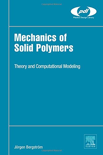Mechanics of solid polymers: theory and computational modeling - Orginal Pdf